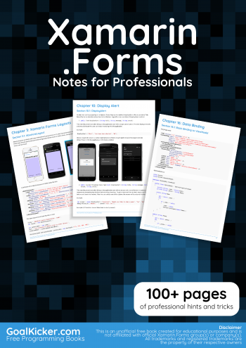 Xamarin .Forms Notes for Professionals